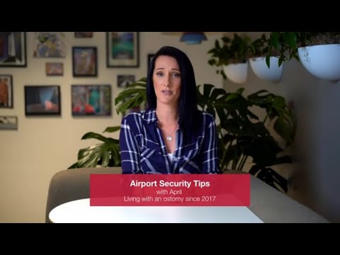 Airport Security Tips Living with an Ostomy with Ap ...