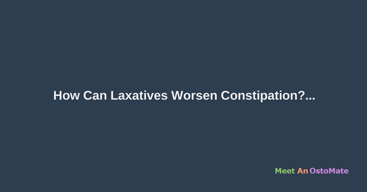 Constipation Ostomy Forum Discussions